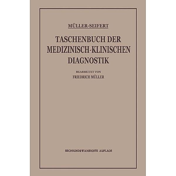 Taschenbuch der Medizinisch-Klinischen Diagnostik, Friedrich von Müller, Otto Seifert