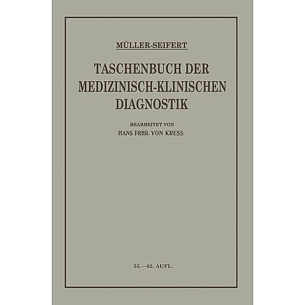 Taschenbuch der Medizinisch Klinischen Diagnostik, Friedrich von Müller, Otto Seifert, Hans Frh. von Kress