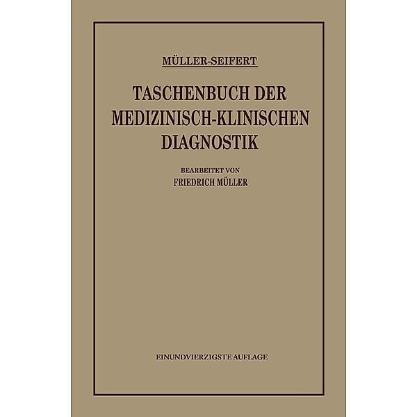 Taschenbuch der Medizinisch-Klinischen Diagnostik, Friedrich von Müller, Otto Seifert