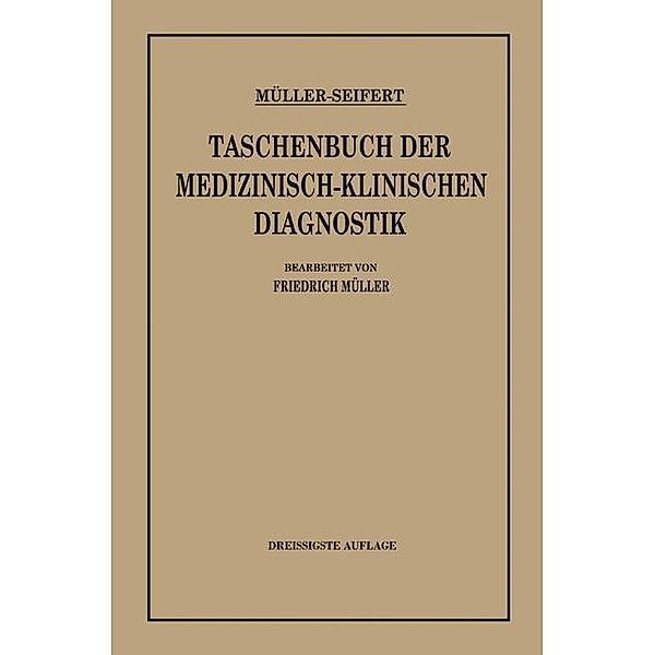 Taschenbuch der Medizinisch-Klinischen Diagnostik, Friedrich von Müller, Otto Seifert