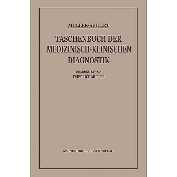 Taschenbuch der Medizinisch-Klinischen Diagnostik, Friedrich von Müller, Otto Seifert