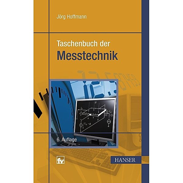 Taschenbuch der Messtechnik, Jörg Hoffmann