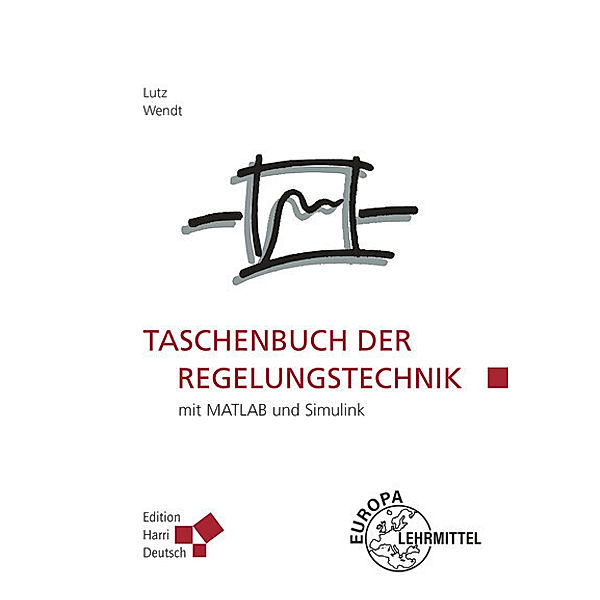 Taschenbuch der Regelungstechnik, Holger Lutz, Wolfgang Wendt