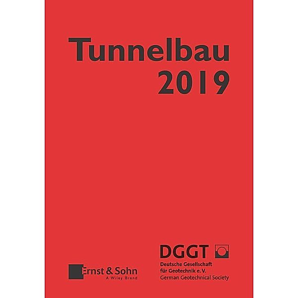 Taschenbuch für den Tunnelbau 2019 / Taschenbuch Tunnelbau