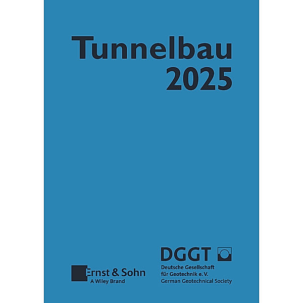 Taschenbuch für den Tunnelbau 2025