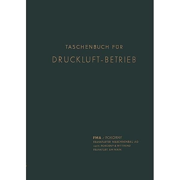 Taschenbuch für Druckluft-Betrieb, Christian Peter Hansen, Frankfurter Maschinenbau-Aktiegesellschaft