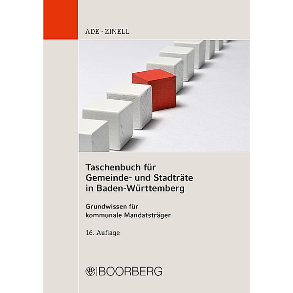 Taschenbuch für Gemeinde- und Stadträte in Baden-Württemberg, Klaus Ade, Herbert O. Zinell