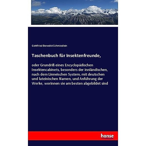 Taschenbuch für Insektenfreunde,, Gottfried Benedict Schmiedlein