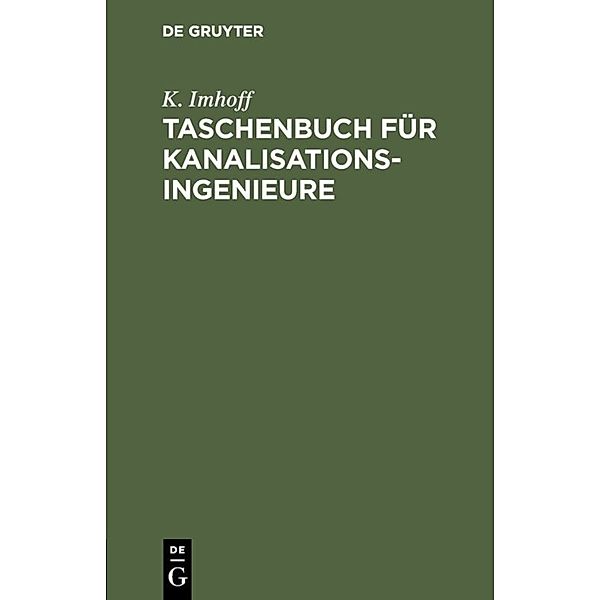 Taschenbuch für Kanalisationsingenieure, K. Imhoff