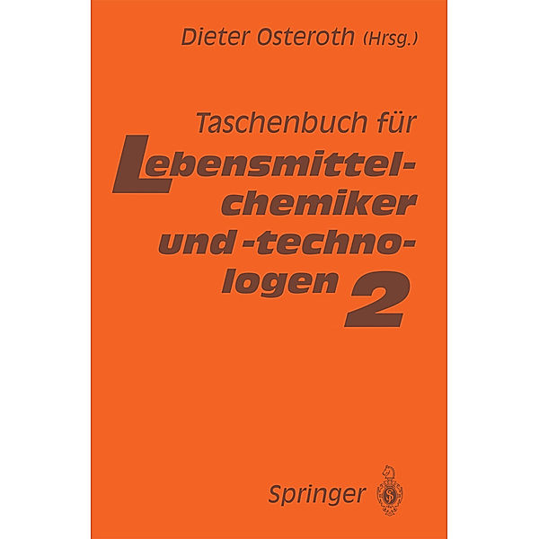 Taschenbuch für Lebensmittelchemiker und -technologen