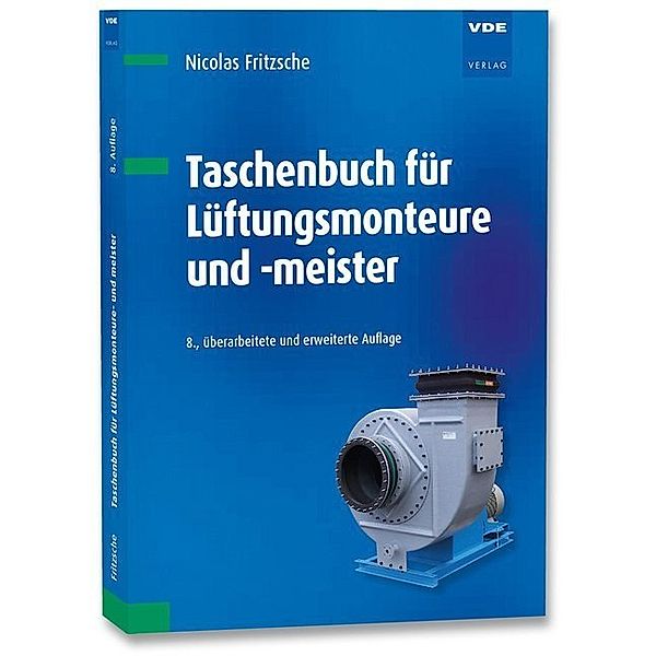 Taschenbuch für Lüftungsmonteure und -meister, Nicolas Fritzsche