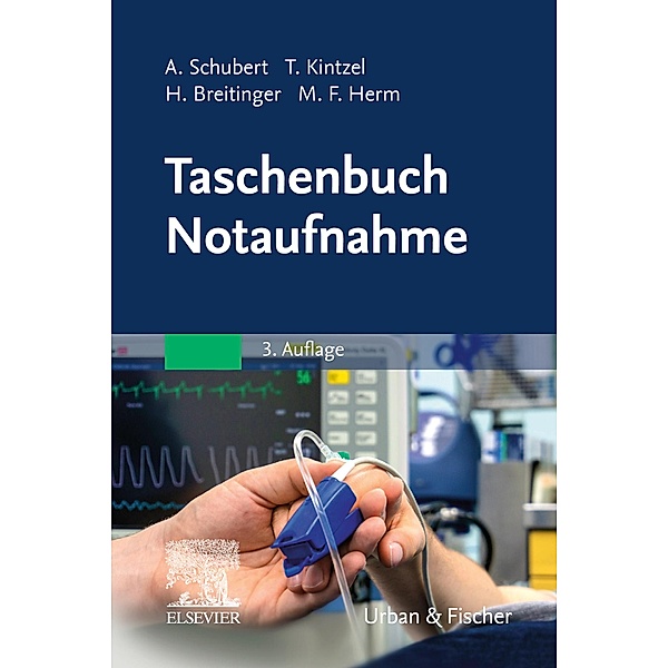 Taschenbuch Notaufnahme, Andreas Schubert, Tina Kintzel, Marcus Fabius Herm, Hannes Breitinger
