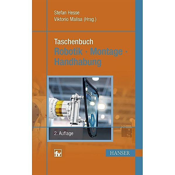 Taschenbuch Robotik - Montage - Handhabung, Stefan Hesse, Viktorio Malisa