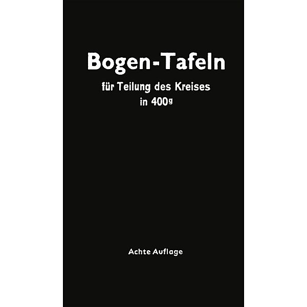 Taschenbuch zum Abstecken von Kreisbogen mit und ohne Übergangsbogen, Max Höfer