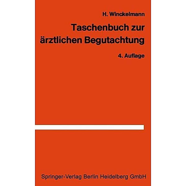 Taschenbuch zur ärztlichen Begutachtung in der Arbeiter- und Angestelltenrentenversicherung, H. Winckelmann