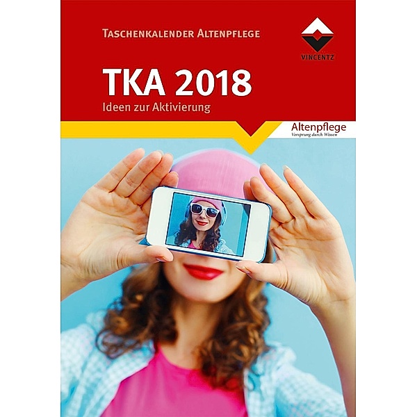 Taschenkalender Altenpflege (TKA) 2018