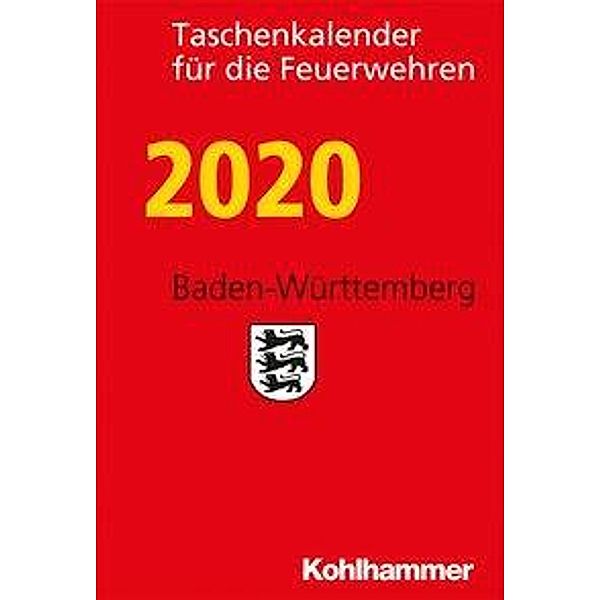 Taschenkalender für die Feuerwehren 2020 , Baden-Württemberg