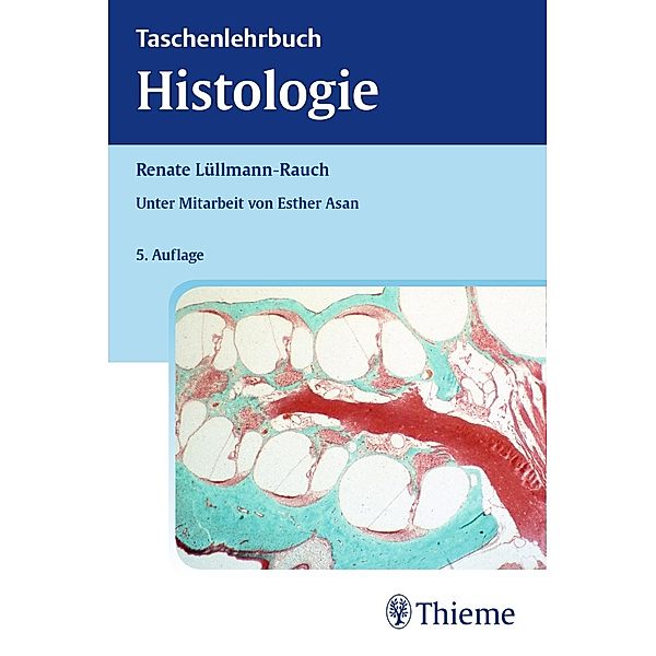 Taschenlehrbuch Histologie, Renate Lüllmann-Rauch