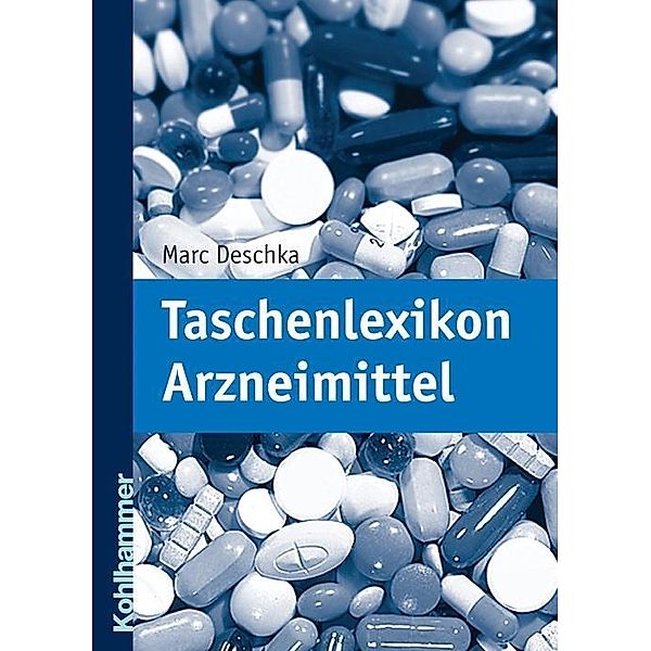 Taschenlexikon Arzneimittel, Marc Deschka