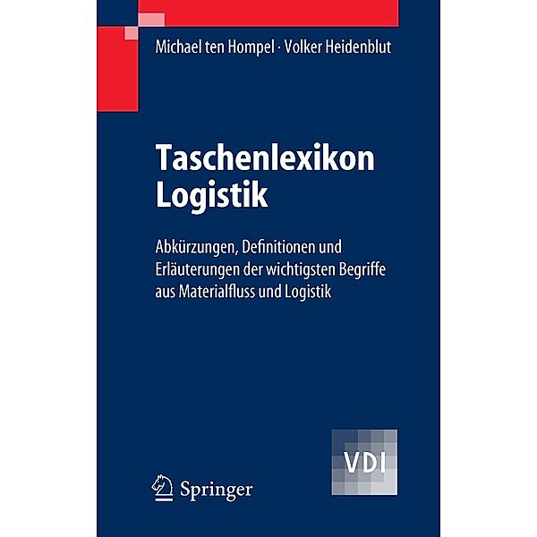 Taschenlexikon Logistik / VDI-Buch, Michael Hompel, Volker Heidenblut