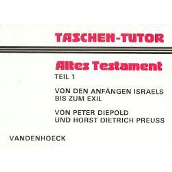 Taschentutor: Altes Testament, Peter Diepold, Horst Dietrich Preuß