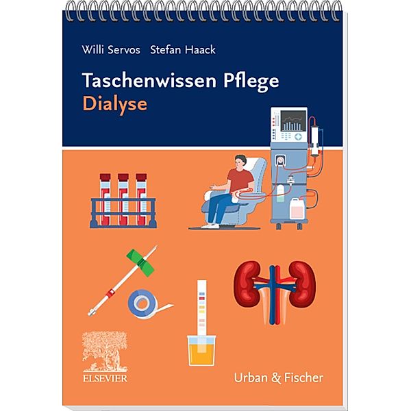 Taschenwissen Pflege Dialyse / Taschenwissen, Willi Servos, Stefan Haack