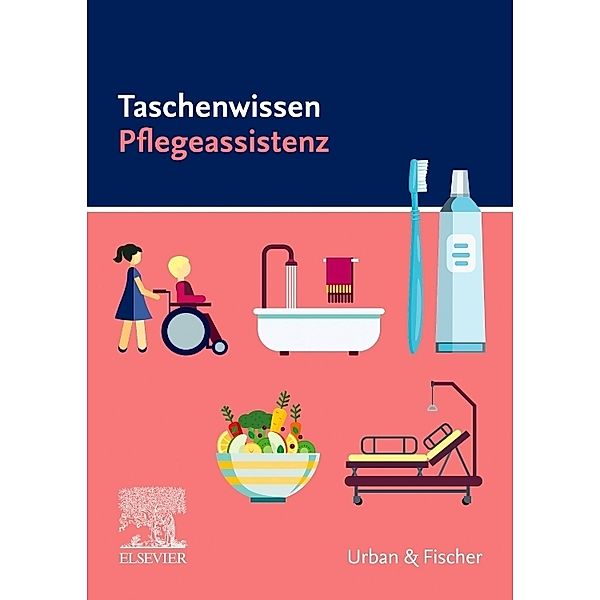 Taschenwissen Pflegeassistenz