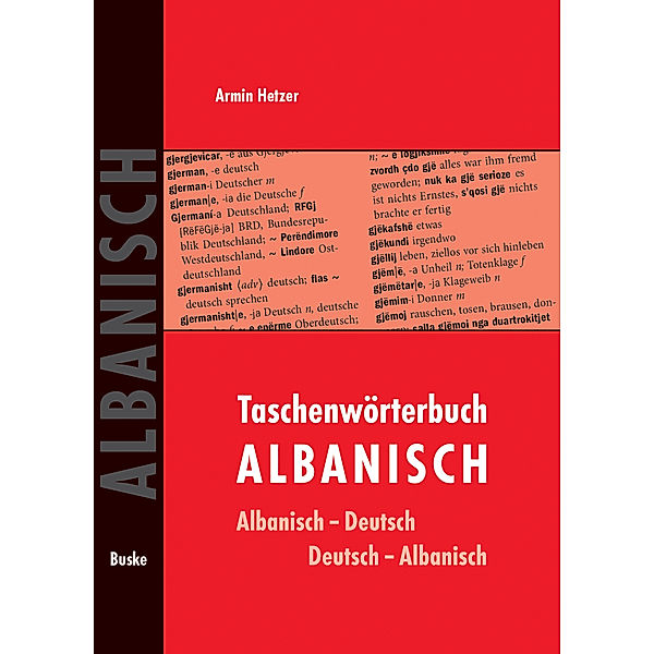 Taschenwörterbuch Albanisch-Deutsch / Deutsch-Albanisch, Armin Hetzer