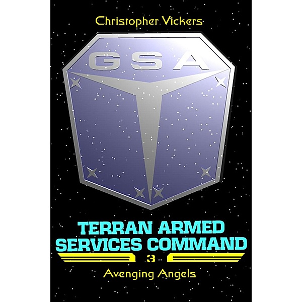 TASCOM Book 3 - Avenging Angels, Christopher Vickers