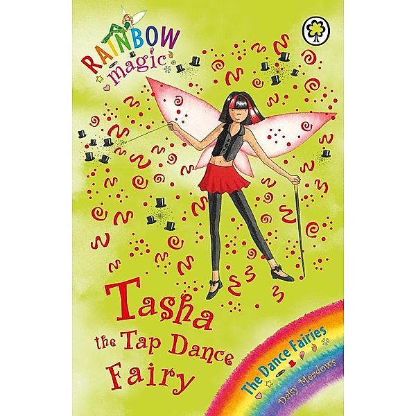 Tasha The Tap Dance Fairy / Rainbow Magic Bd.4, Daisy Meadows