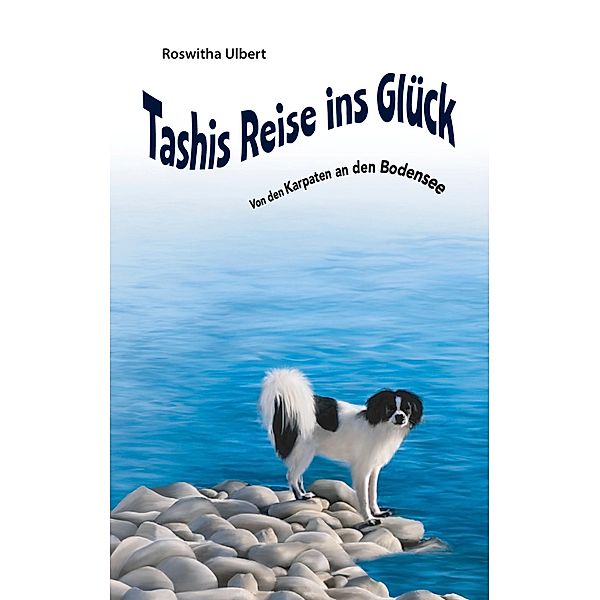 Tashis Reise ins Glück, Roswitha Ulbert