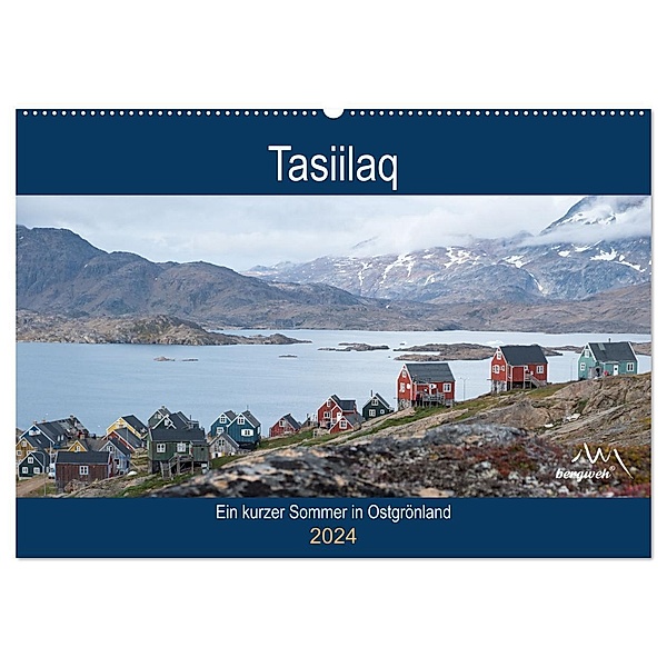 Tasiilaq - Ein kurzer Sommer in Ostgrönland (Wandkalender 2024 DIN A2 quer), CALVENDO Monatskalender, Barbara Esser