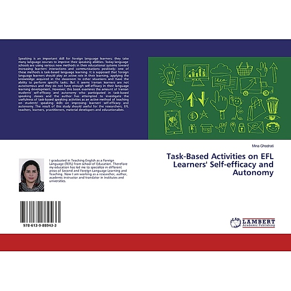 Task-Based Activities on EFL Learners' Self-efficacy and Autonomy, Mina Ghodrati