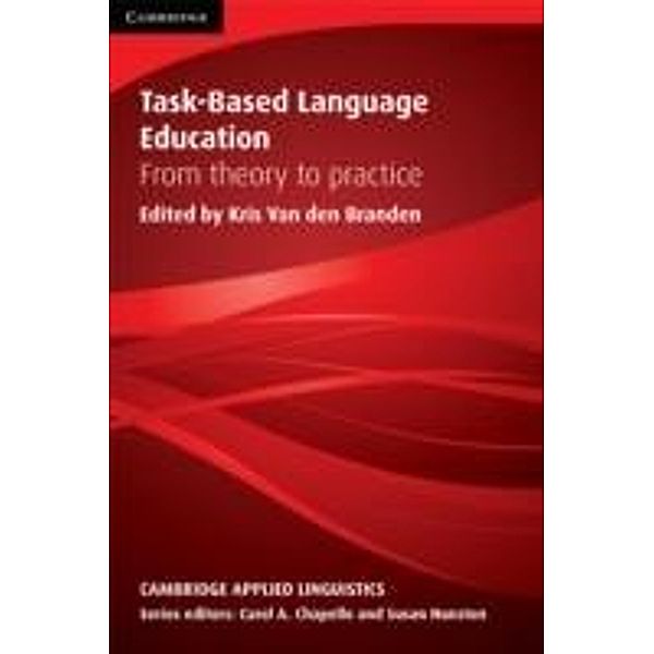 Task-Based Language Education / Cambridge Applied Linguistics, Branden