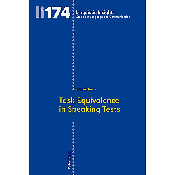 Task Equivalence in Speaking Tests, Chihiro Inoue