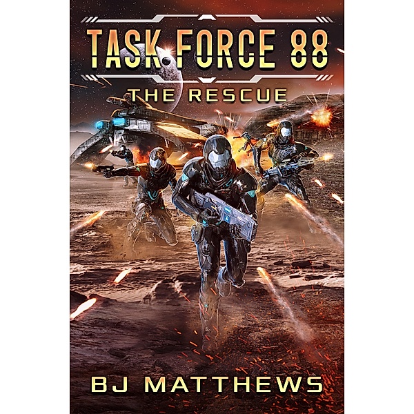 Task Force 88: The Rescue / Task Force 88, Bj Matthews
