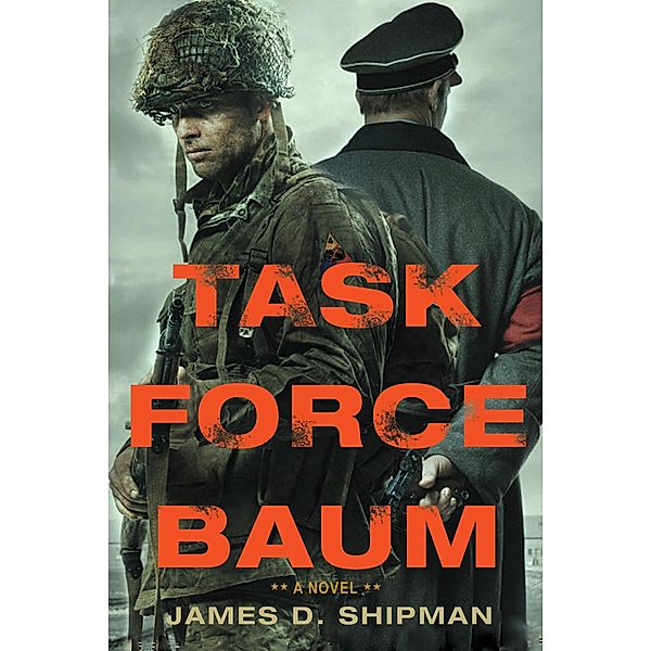 Task Force Baum, James D. Shipman