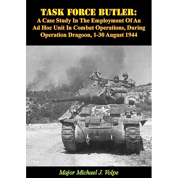 Task Force Butler:, Major Michael J. Volpe