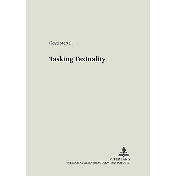 Tasking Textuality, Floyd Merrell