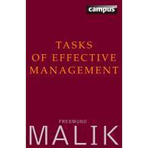 Tasks of Effective Management, Fredmund Malik
