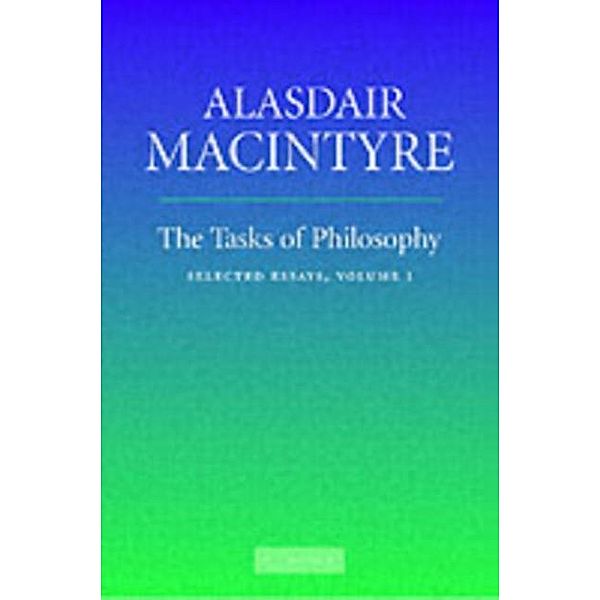 Tasks of Philosophy: Volume 1, Alasdair MacIntyre