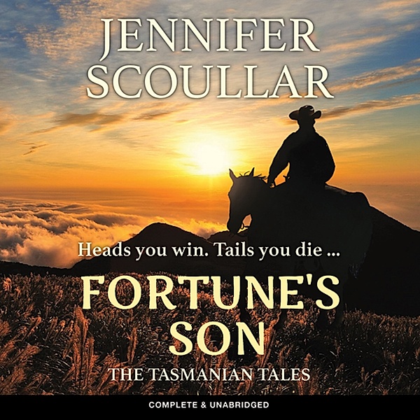 Tasmanian Tales - 1 - Fortune's Son, Jennifer Scoullar