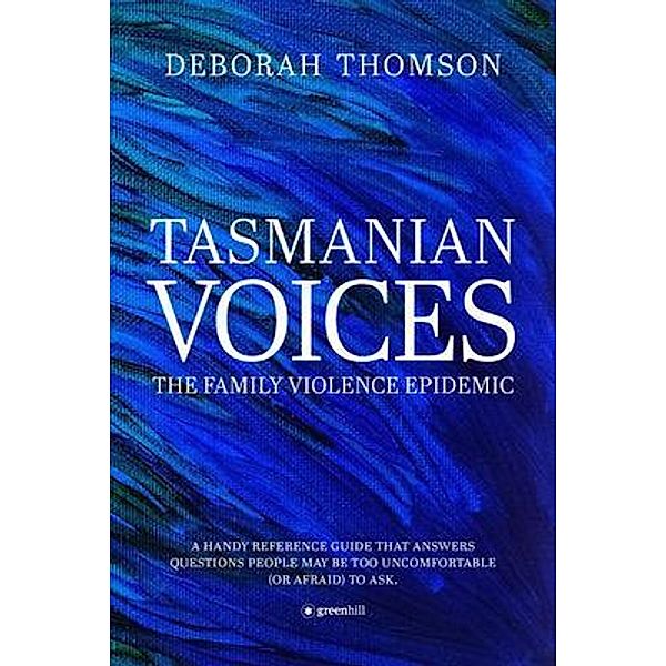 Tasmanian Voices, Deborah Thomson