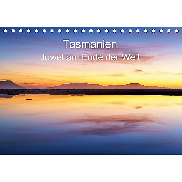 Tasmanien - Juwel am anderen Ende der Welt (Tischkalender 2021 DIN A5 quer), Sandra Schänzer