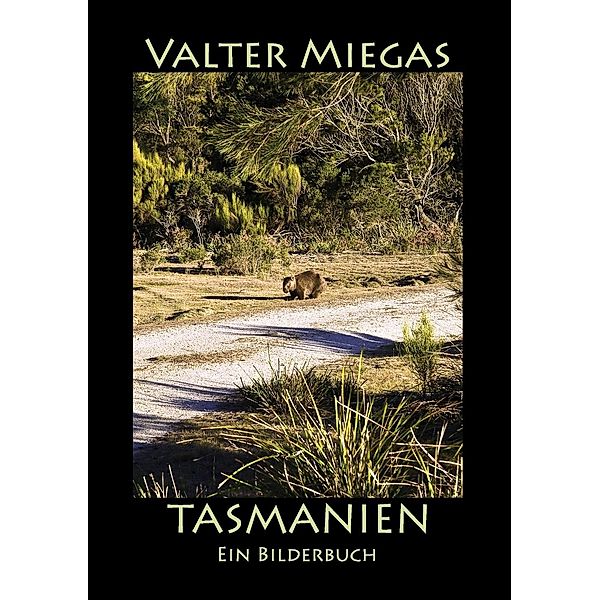 Tasmanien paperback, Valter Miegas