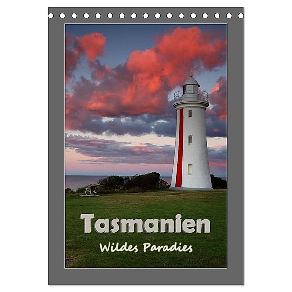 Tasmanien - Wildes Paradies (Tischkalender 2024 DIN A5 hoch), CALVENDO Monatskalender, Dirk Ehrentraut