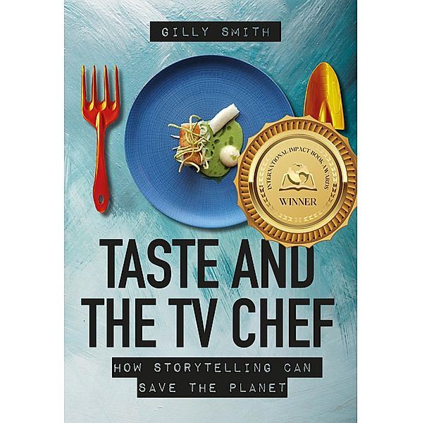Taste and the TV Chef, Gilly Smith