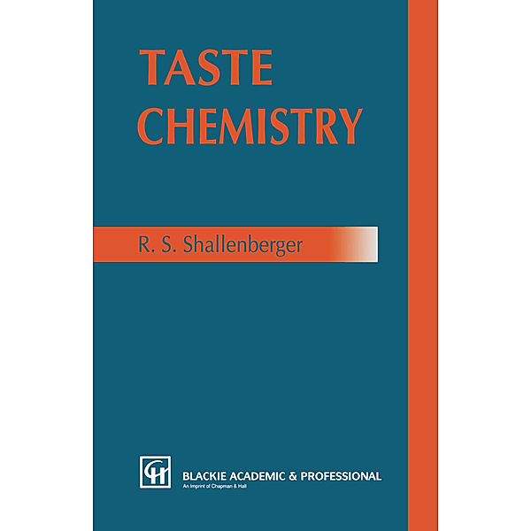 Taste Chemistry, R. S. Shallenberger