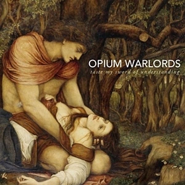 Taste My Sword Of Understanding [Go (Vinyl), Opium Warlords