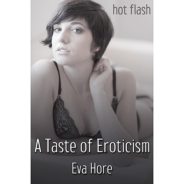 Taste of Eroticism / JMS Books LLC, Eva Hore